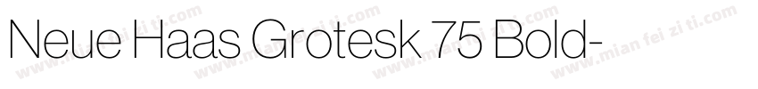 Neue Haas Grotesk 75 Bold字体转换